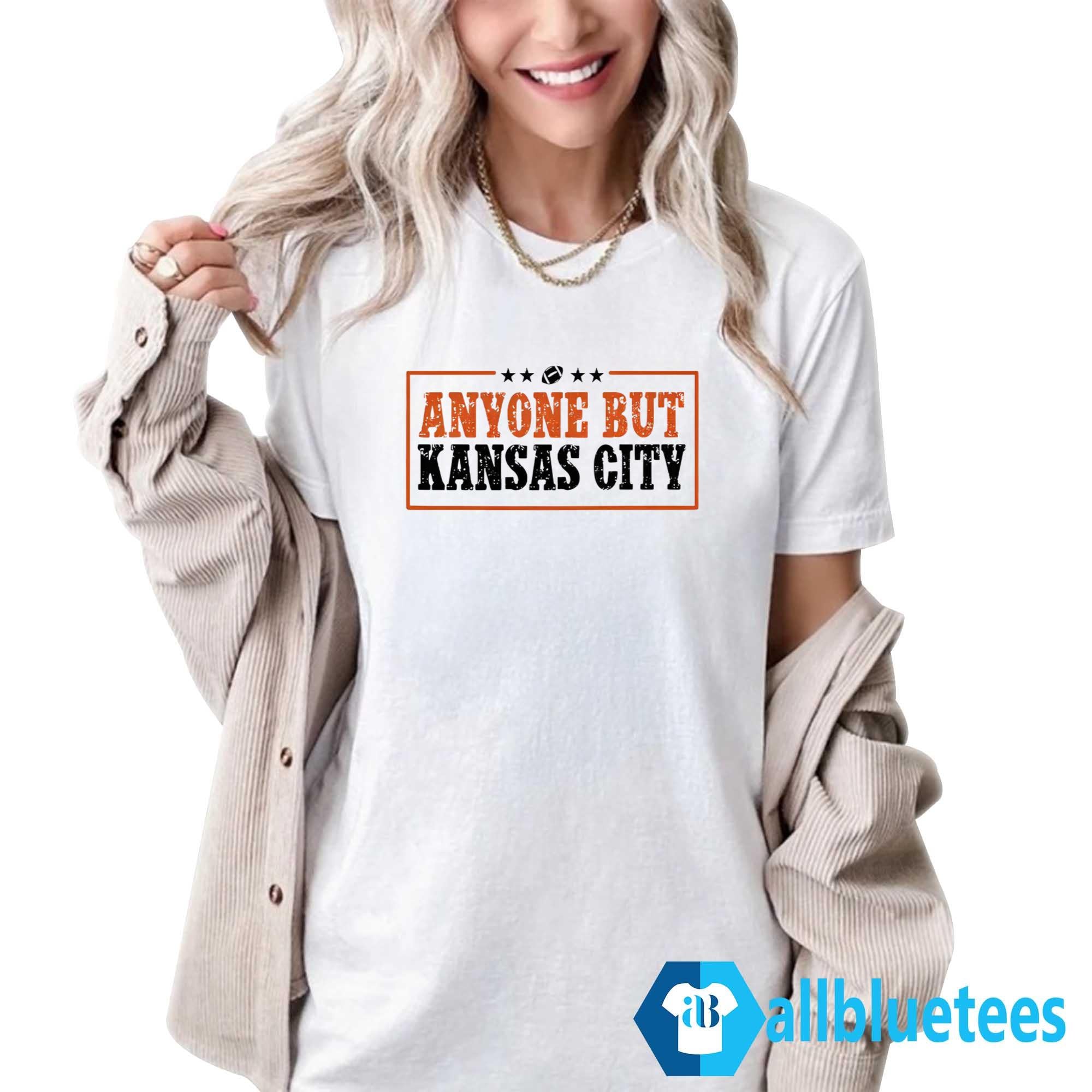 Anyone But Kansas City Shirt