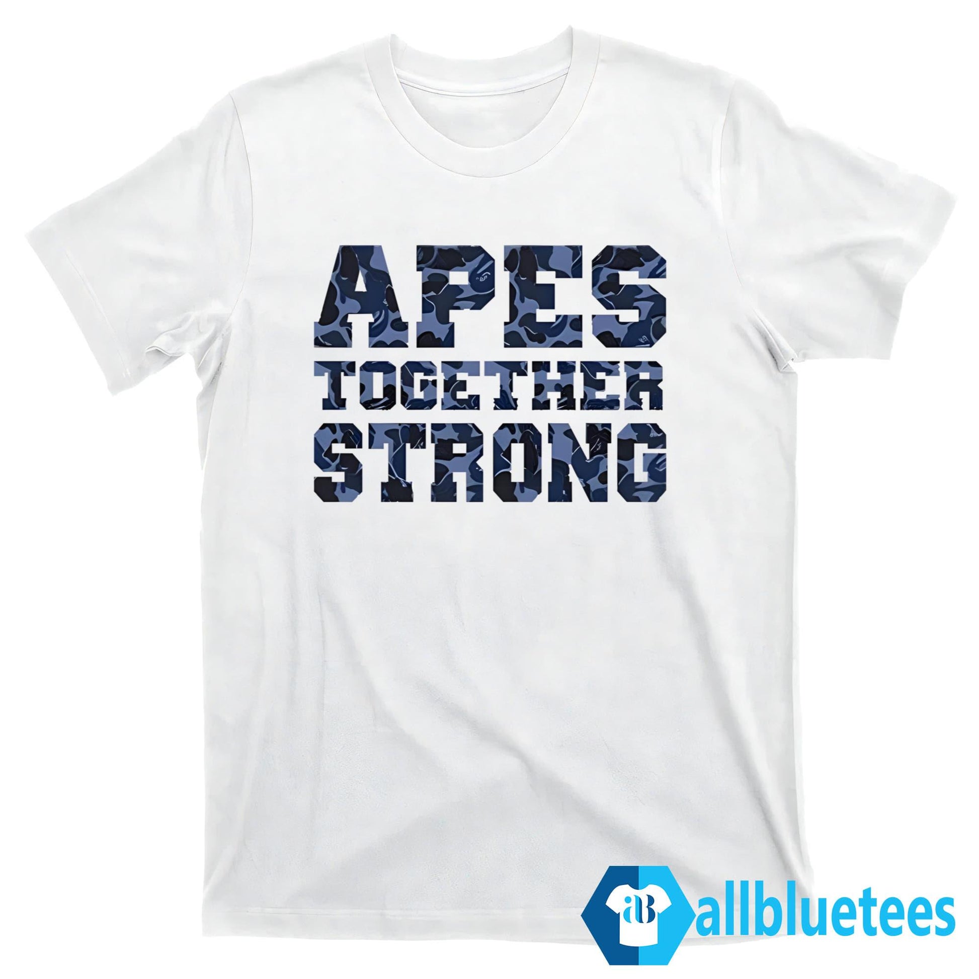 Apes Together Strong Shirt