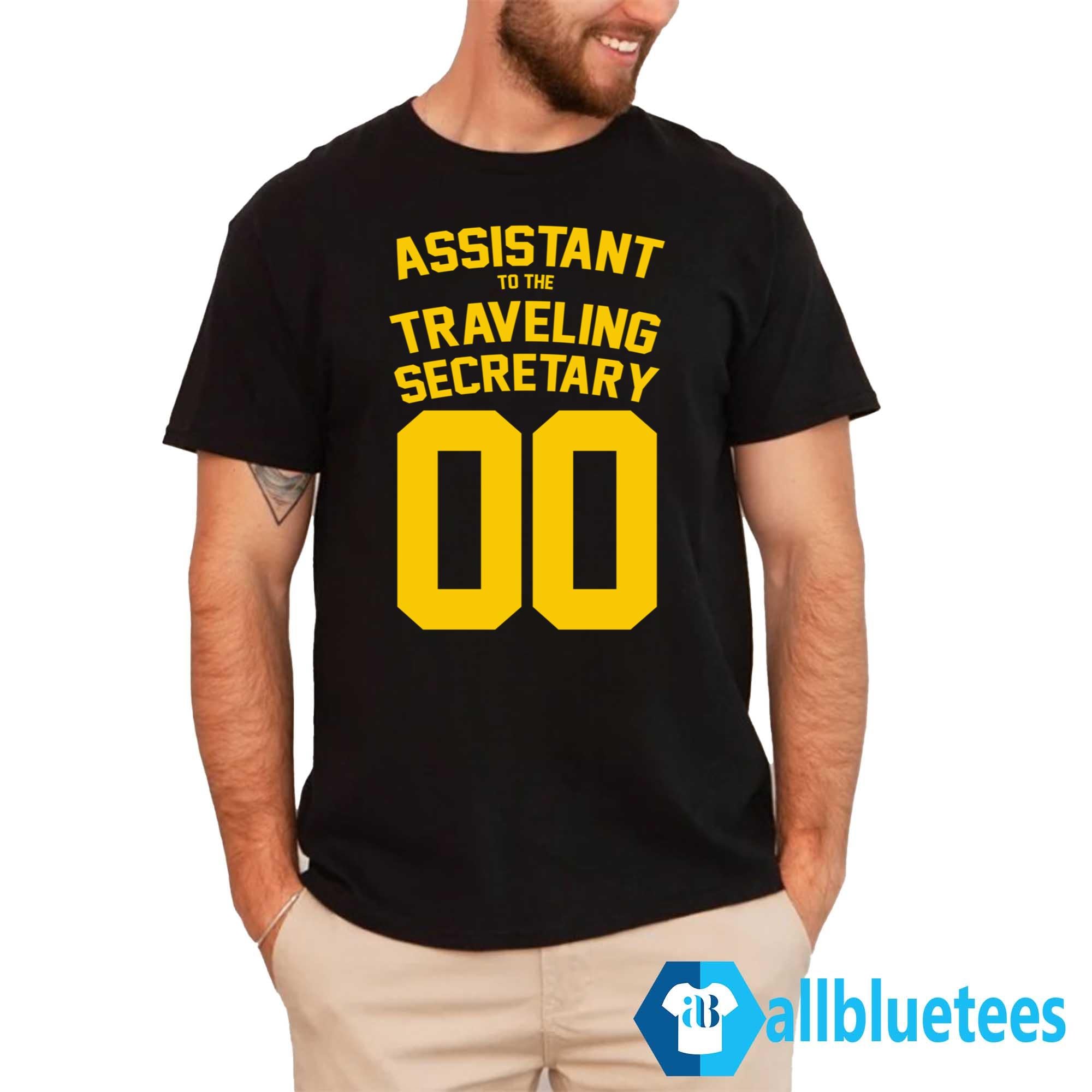 Assistant To The Traveling Secretary 00 Shirt