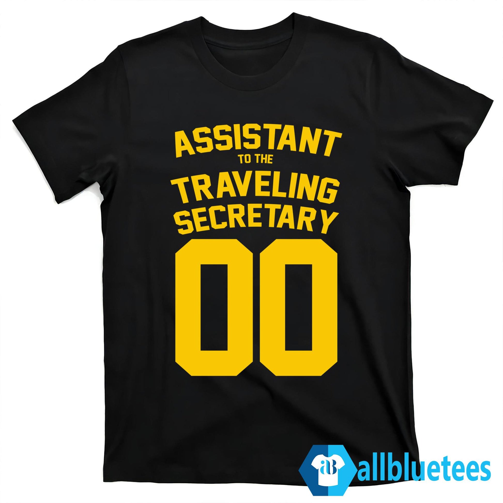 Assistant To The Traveling Secretary 00 Shirt