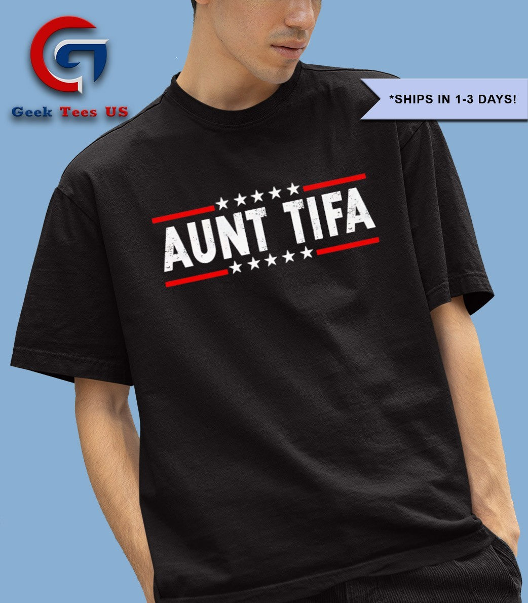 Aunt Tifa 2025 shirt