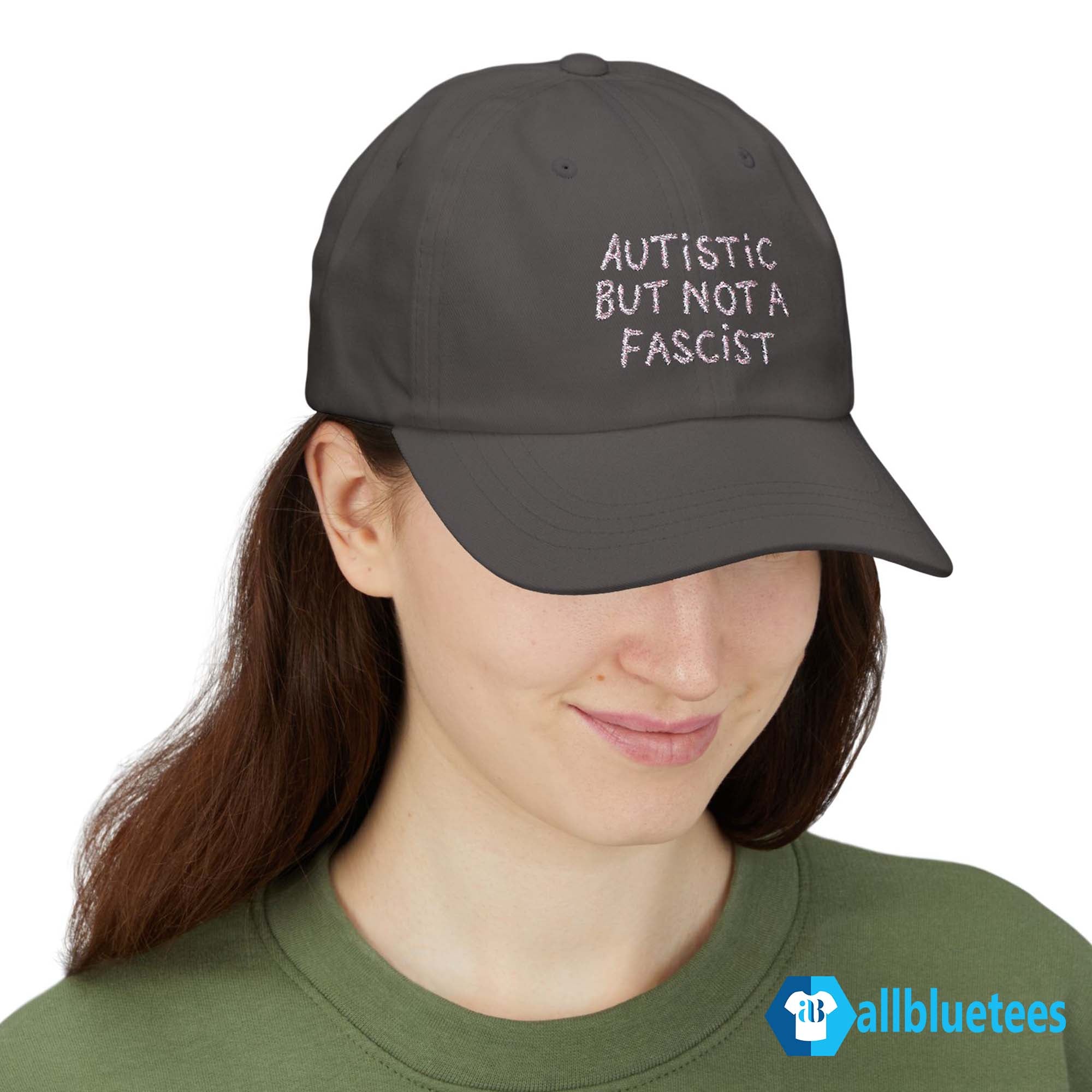 Autistic But Not A Fascist Hat