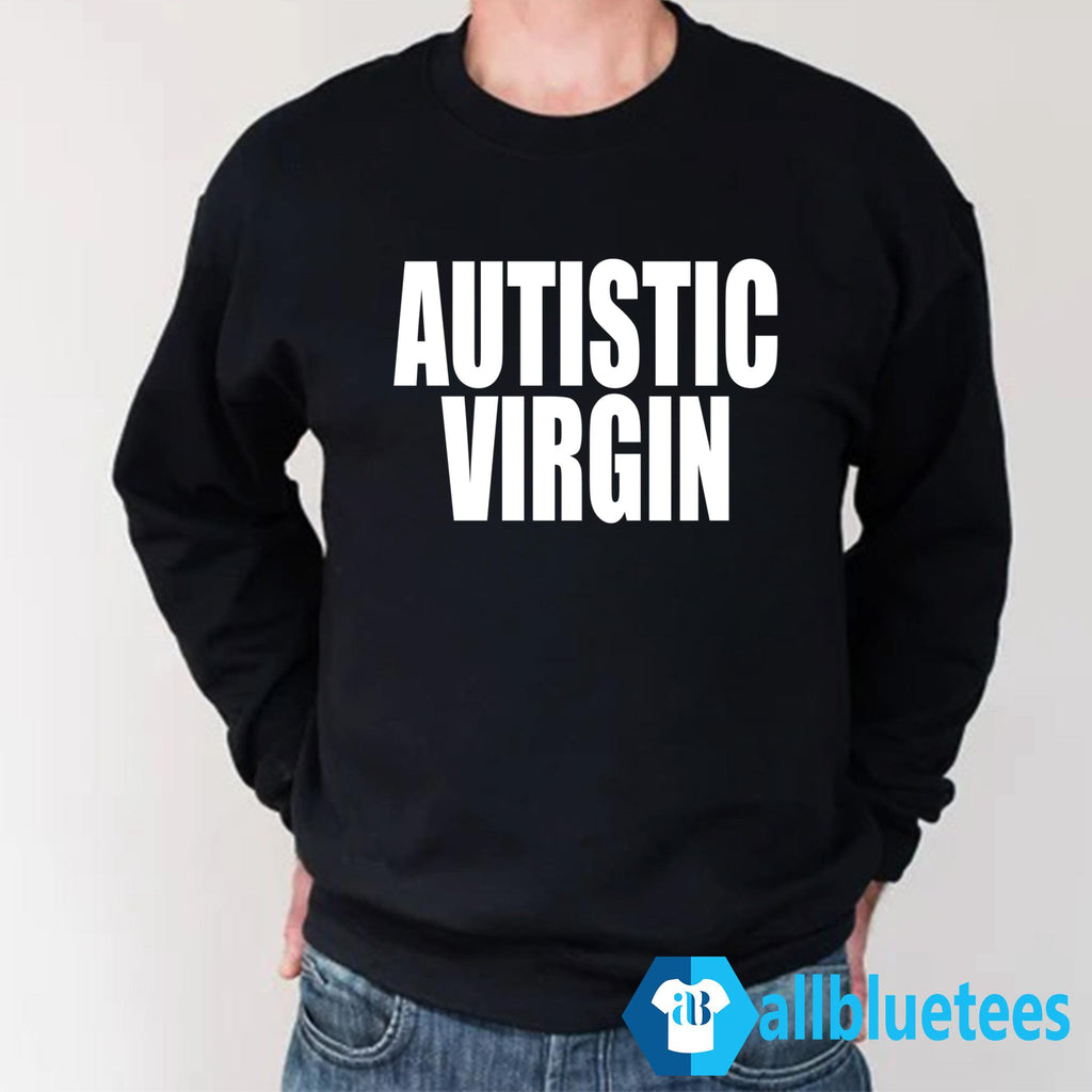 Autistic Virgin Shirt