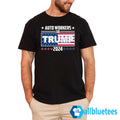 Auto Workers For Trump 2024 Shirt