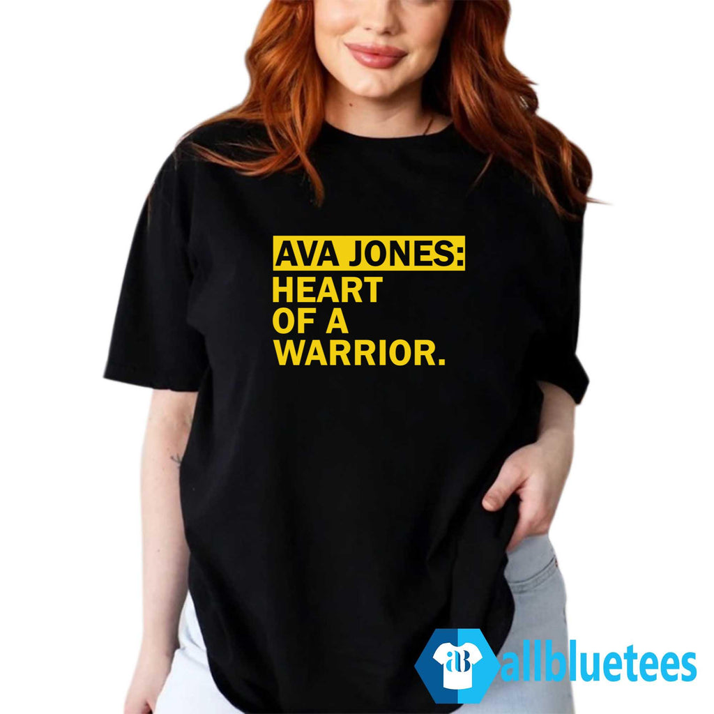 Ava Jones Heart Of A Warrior Shirt