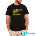 Ava Jones Heart Of A Warrior Shirt