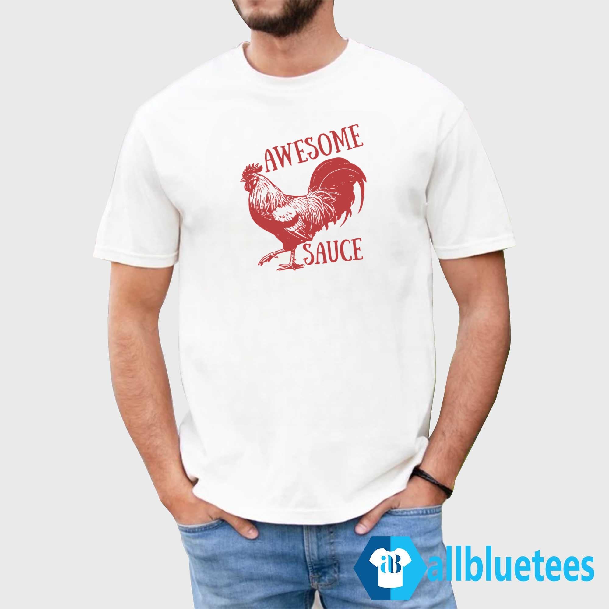 Awesome Sauce Shirt