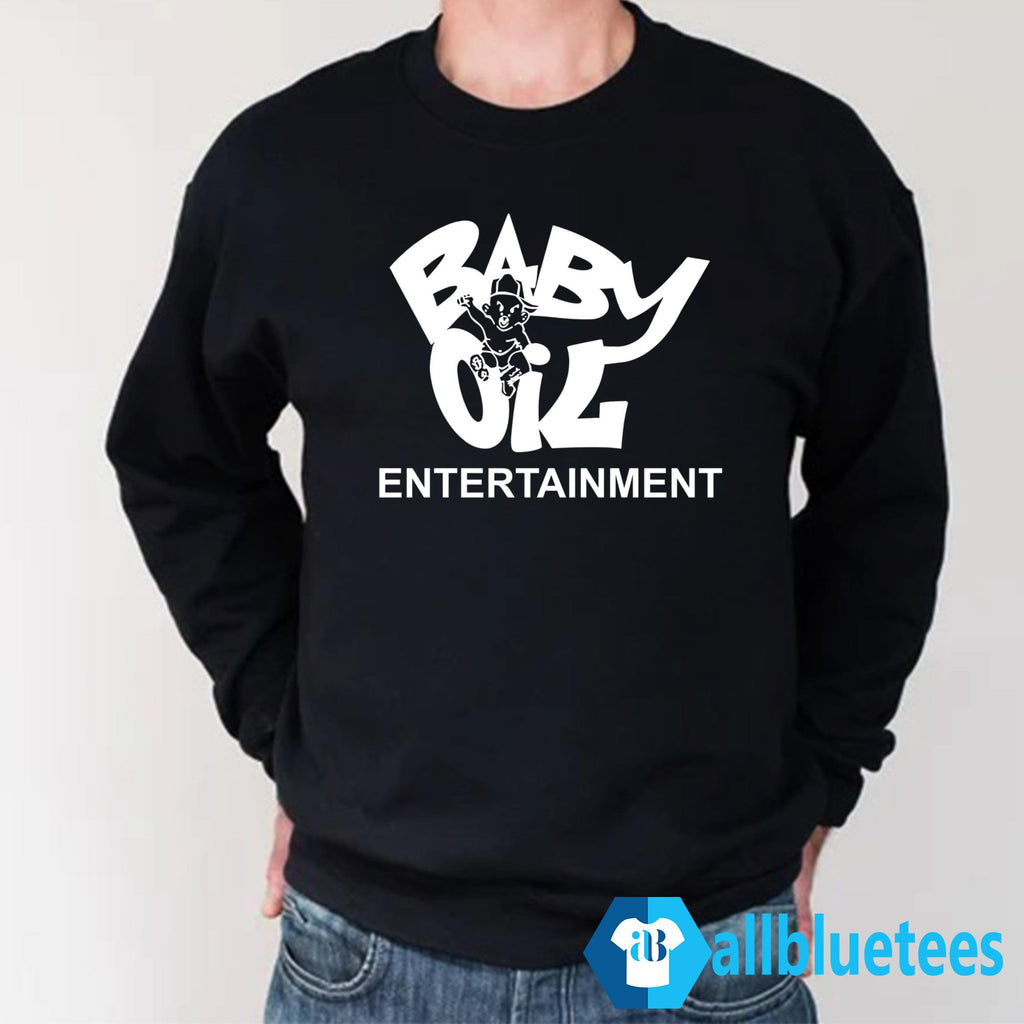 Baby Oil Entertainment Shirt