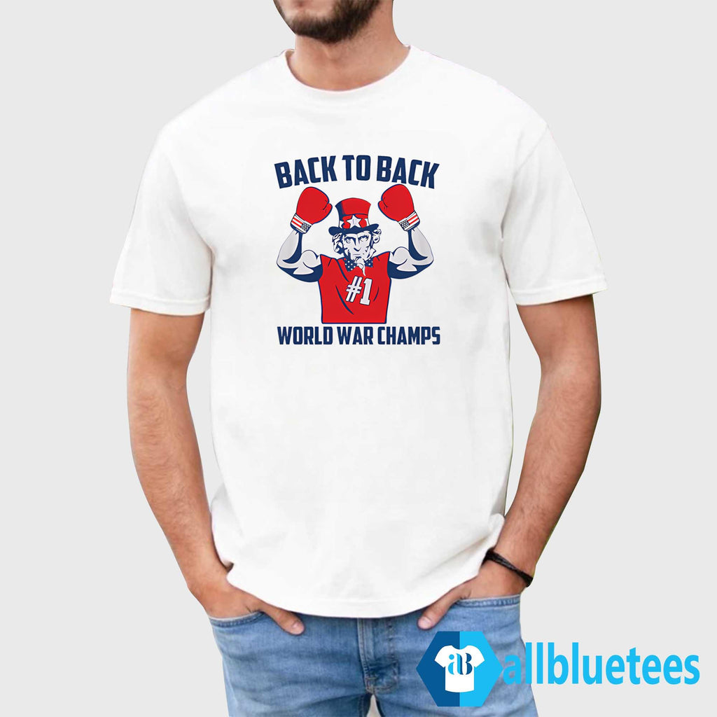 Back To Back World War Champs T-Shirt