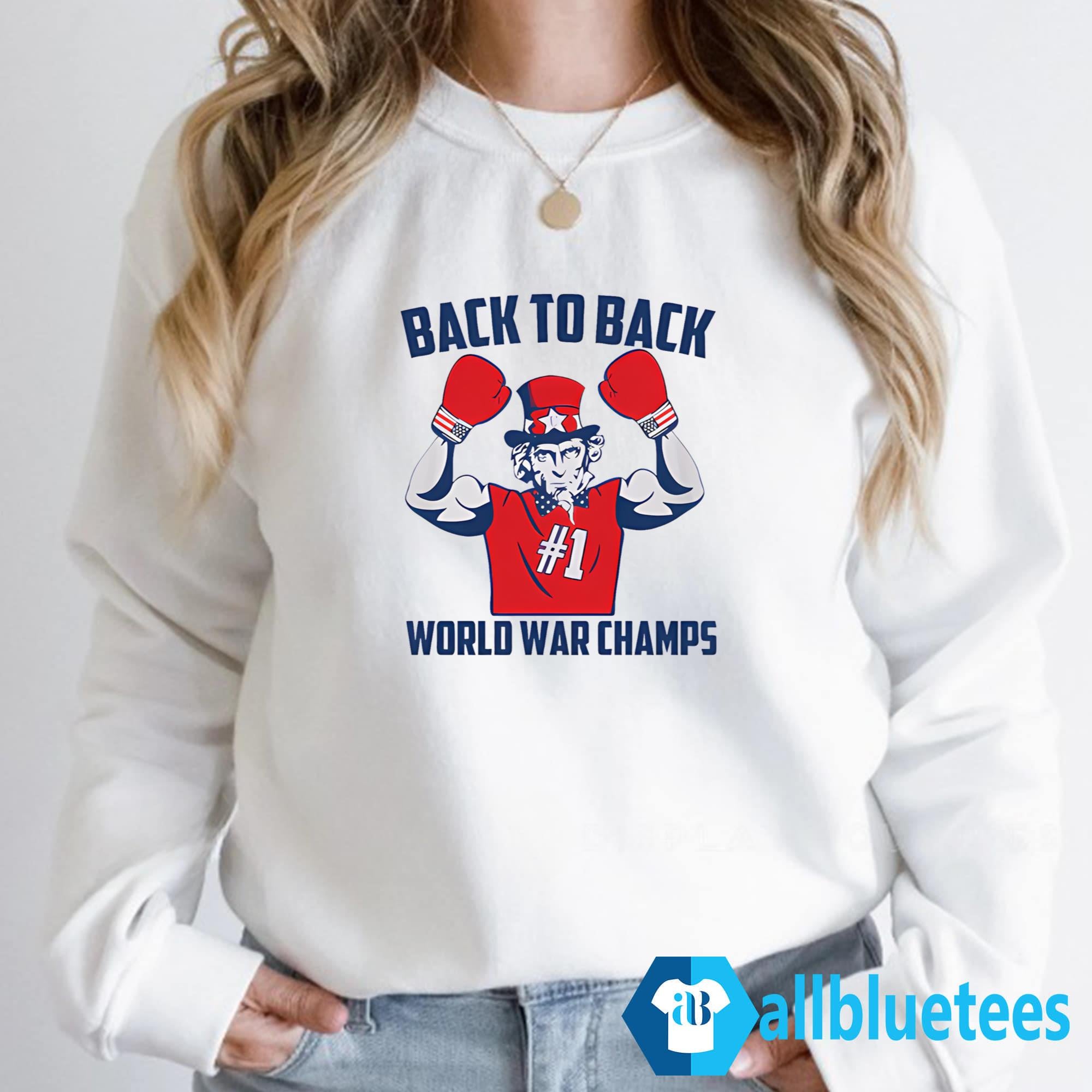 Back To Back World War Champs T-Shirt