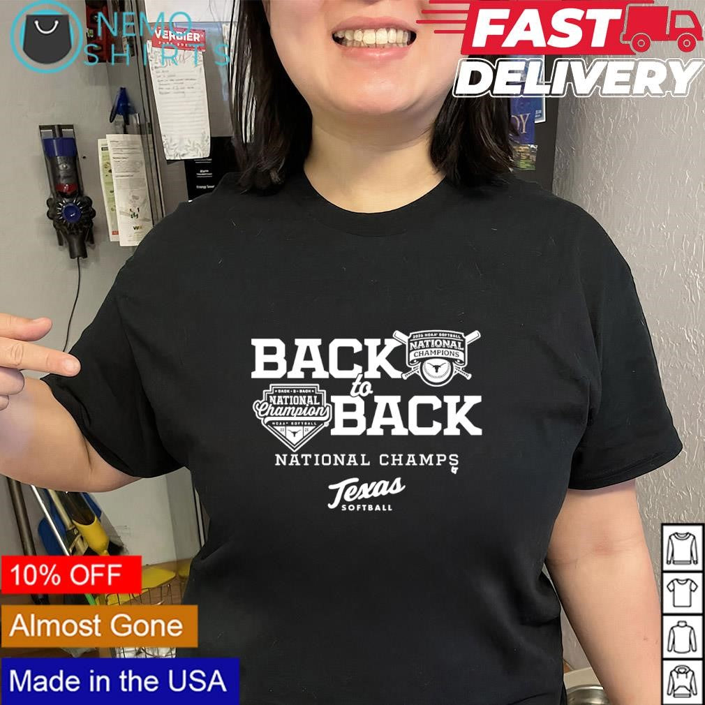 Back to back Texas Longhorns softball team national champs shirt