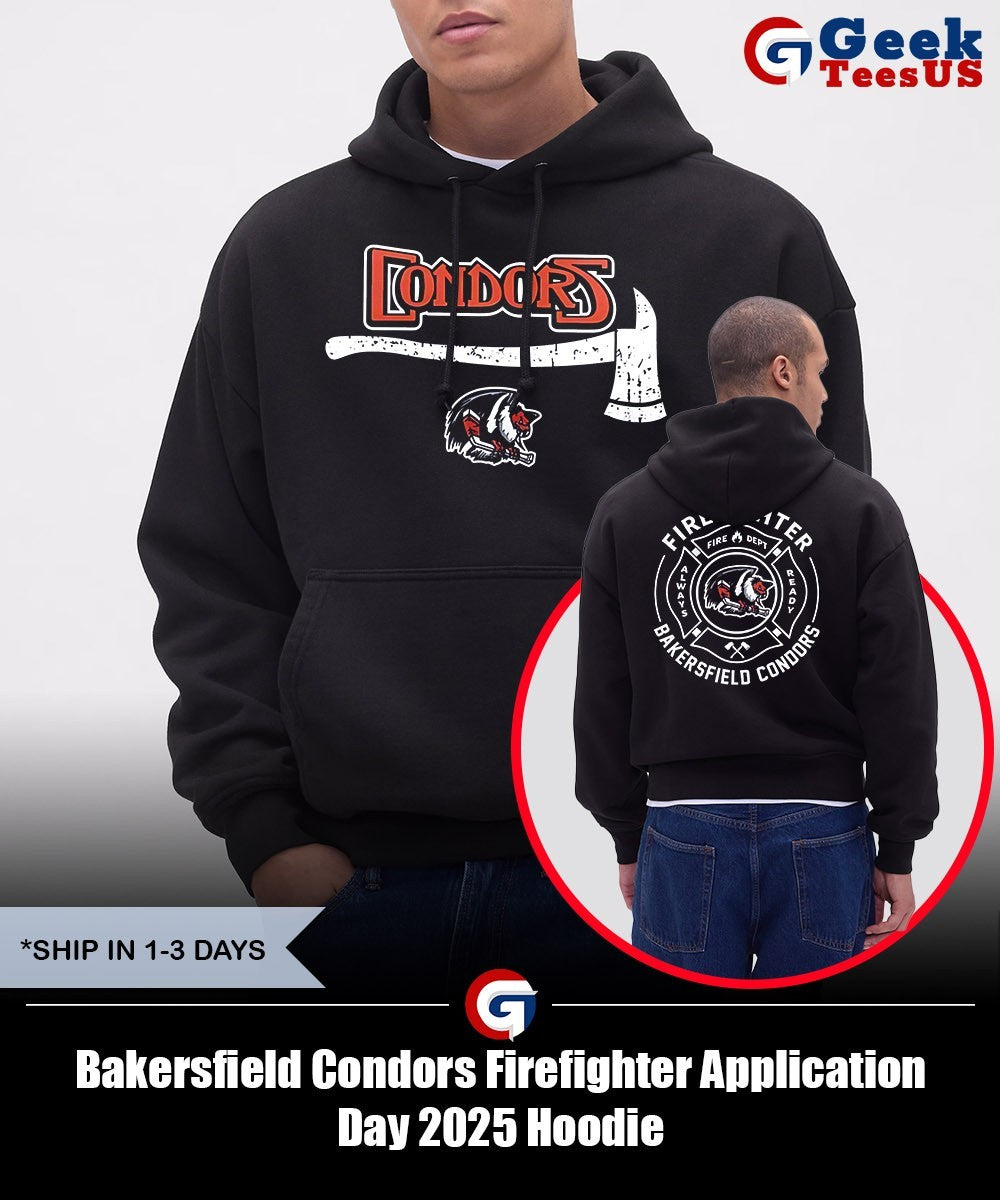 Bakersfield Condors Firefighter Application Day 2025 shirt