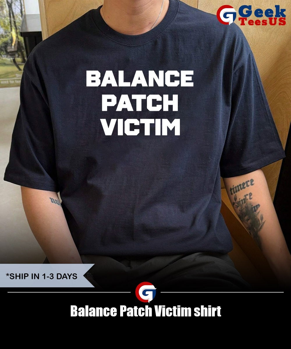 Balance Patch Victim shirt