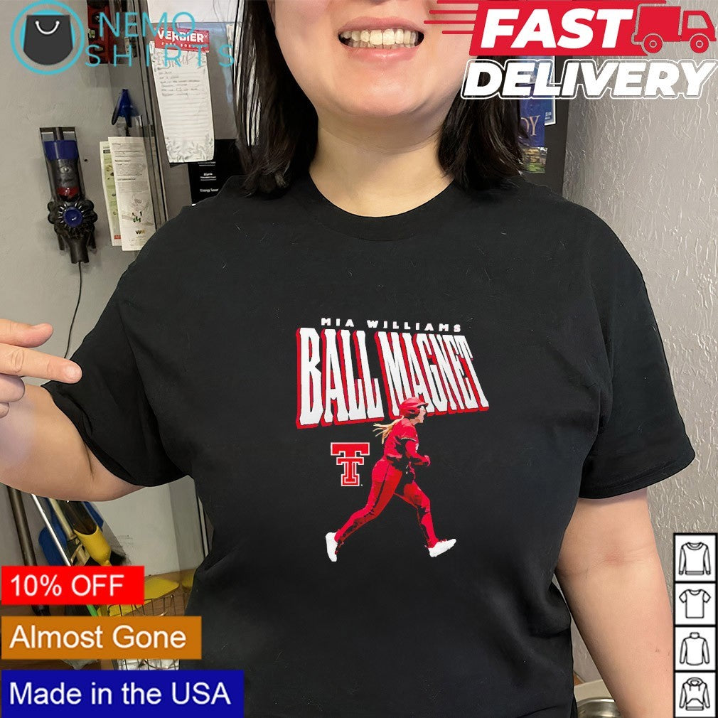 Ball Magnet Mia Williams Texas Tech Red Raiders shirt