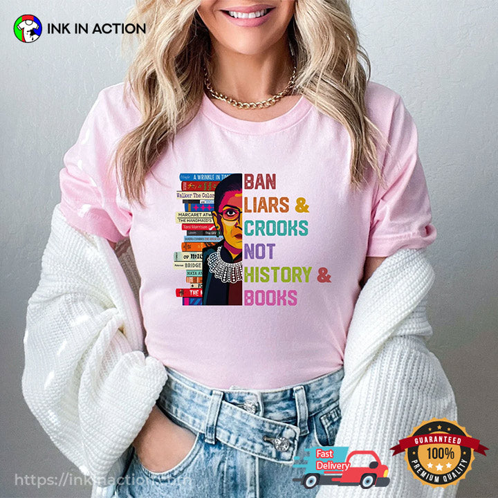Ban Liars And Crooks Not History And Books Comfort Colors T-shirt