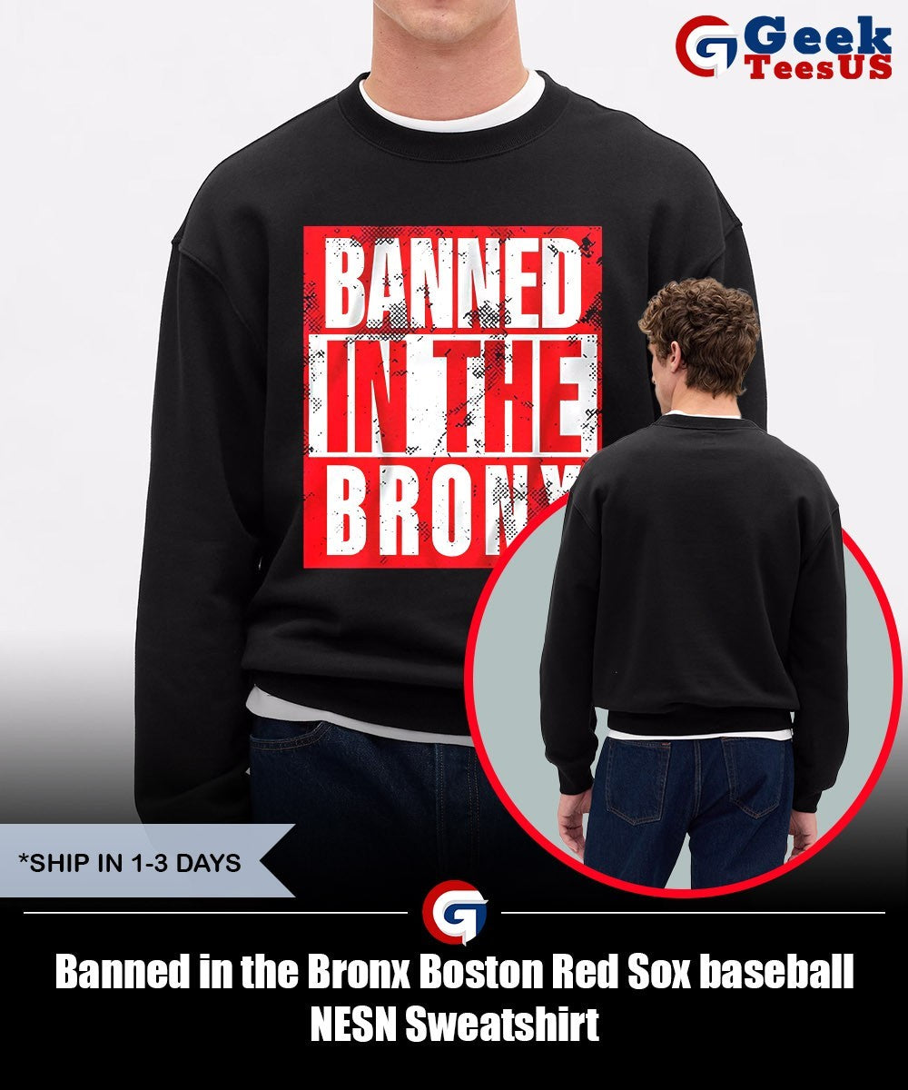 Banned in the Bronx Boston Red Sox baseball NESN shirt