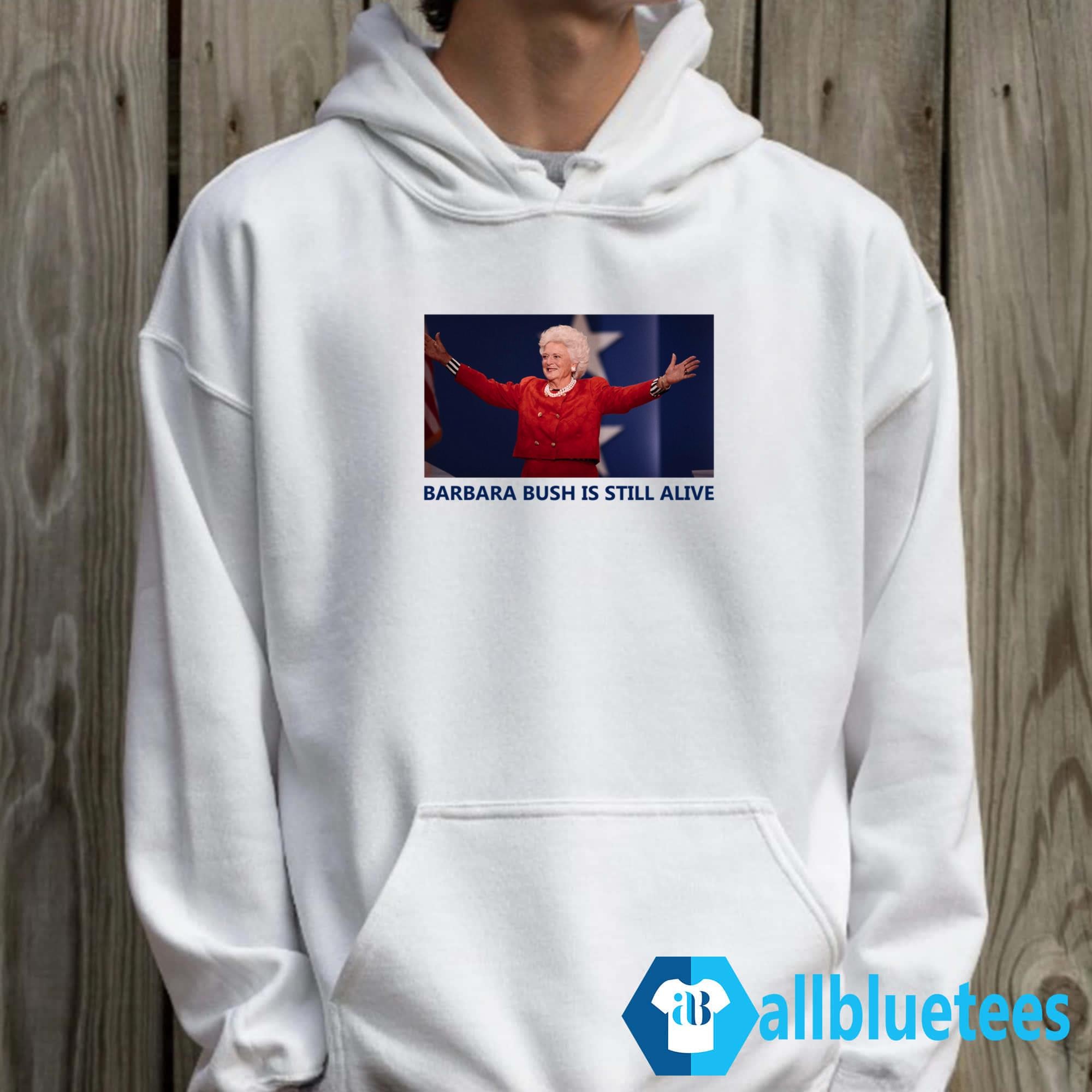 Barbara Is Still Alive Shirt