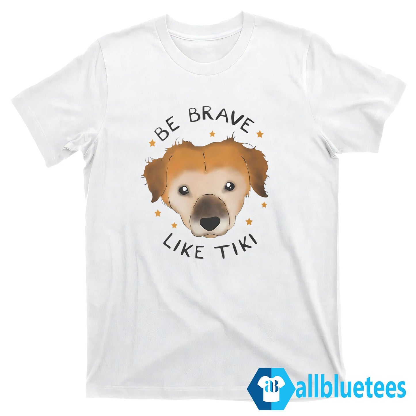 Be Brave Like Tiki Shirt