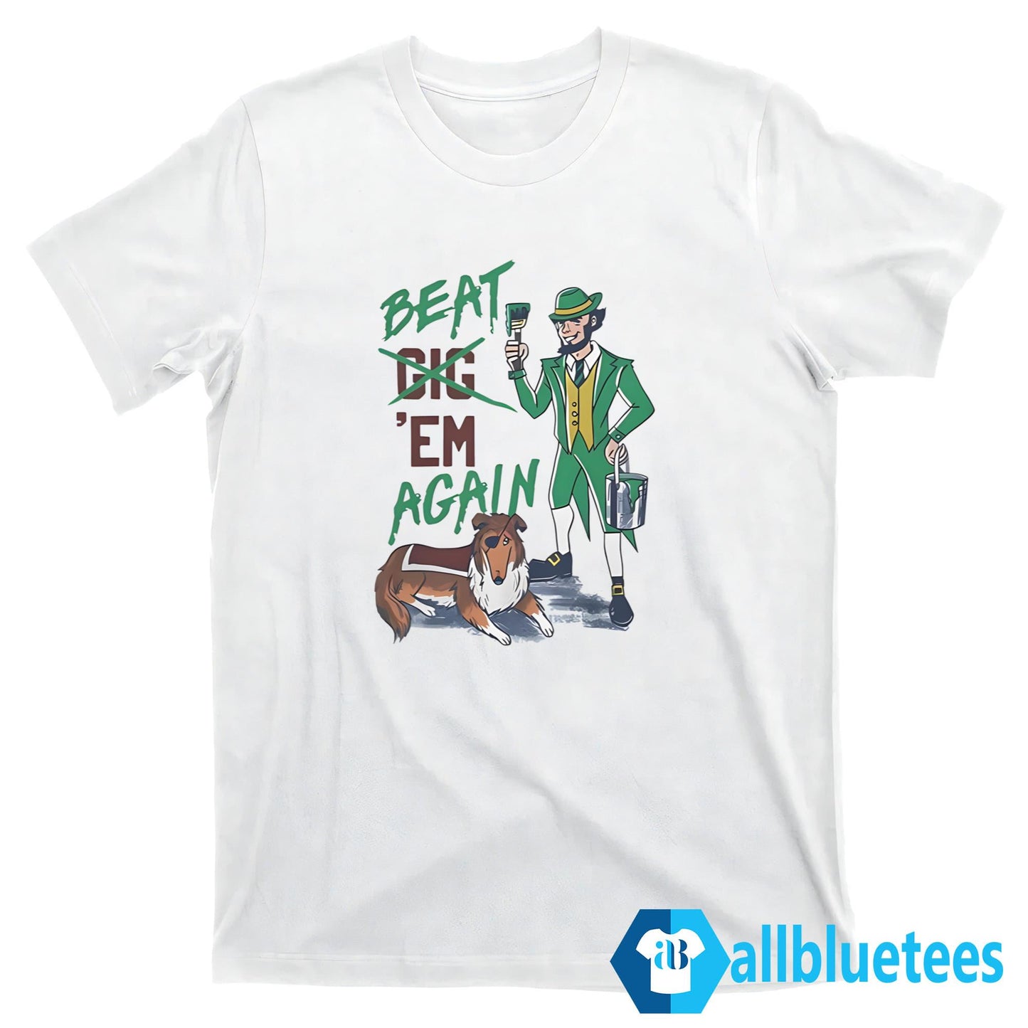 Beat ’Em Again Shirt