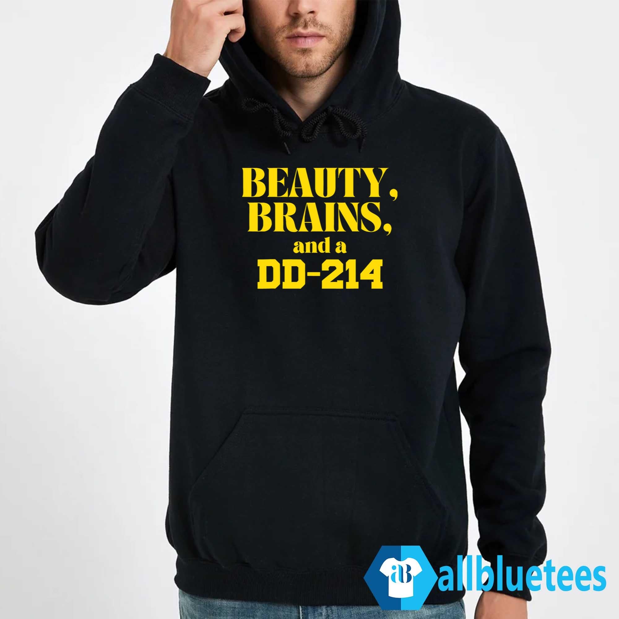 Beauty Brains And A DD-214 Shirt
