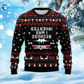 Because I Was Inverted Ugly Christmas Sweater