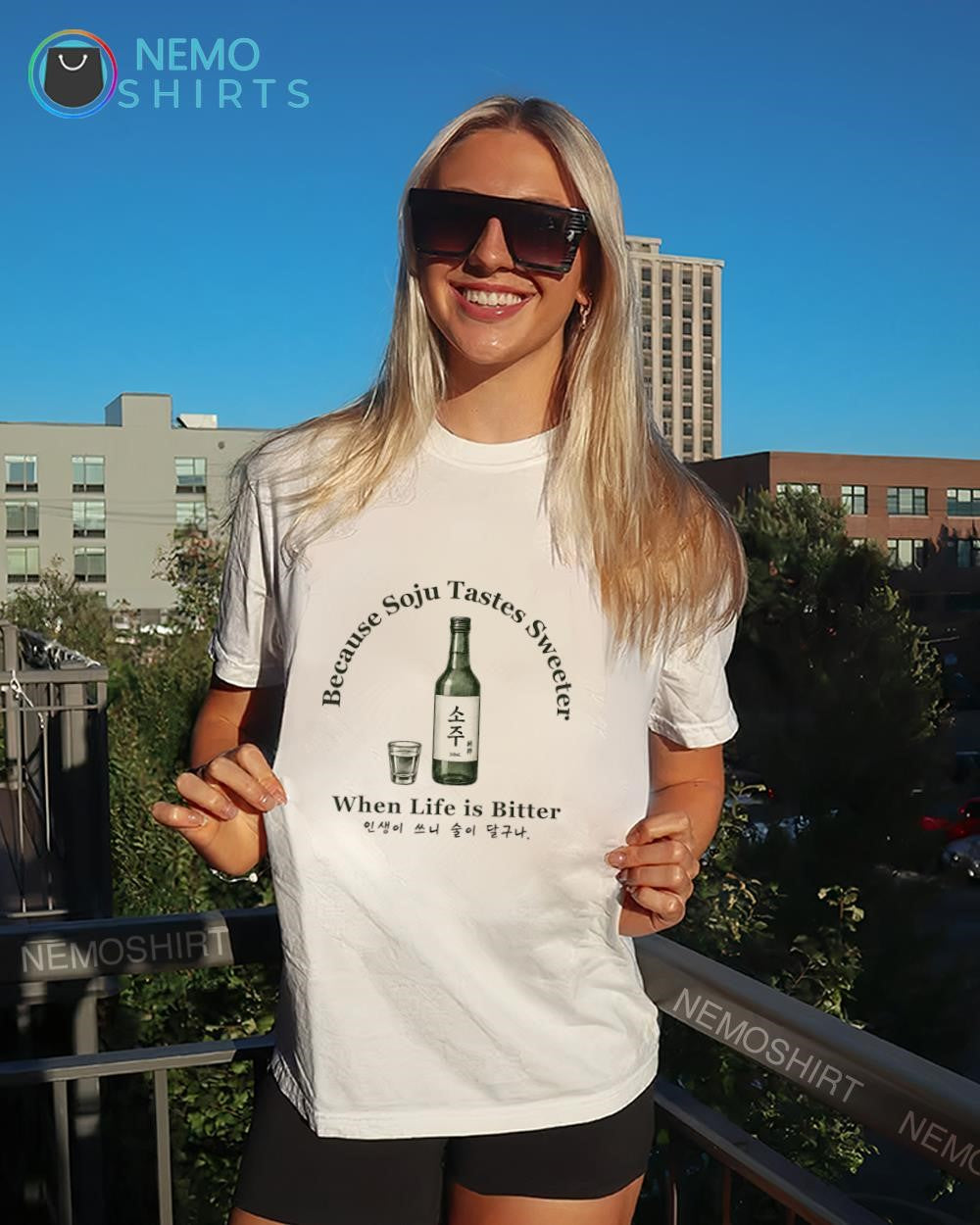 Because Soju tastes sweeter when life is bitter shirt