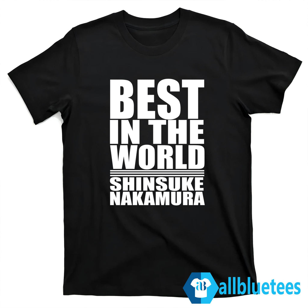 In The World Shinsuke Nakamura Shirt