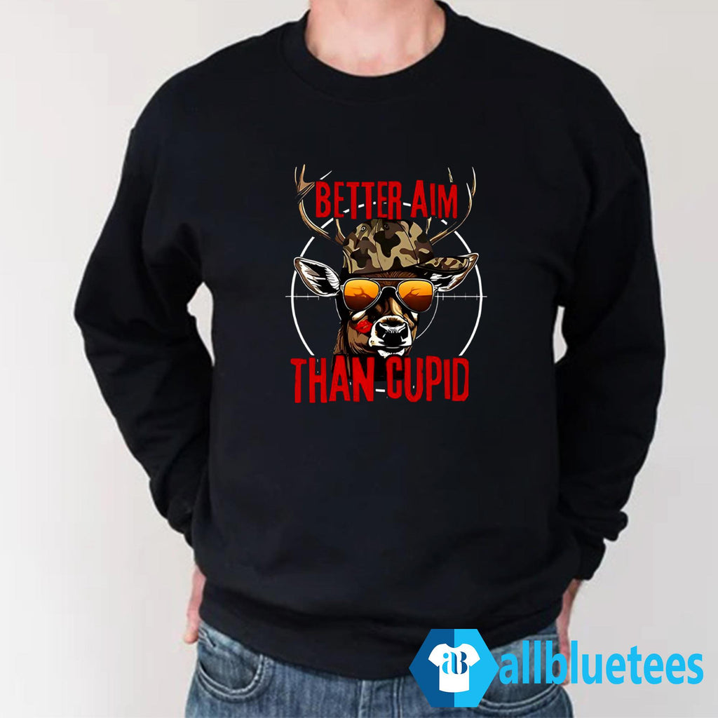 Better Aim Than Cupid Hunting Shirt