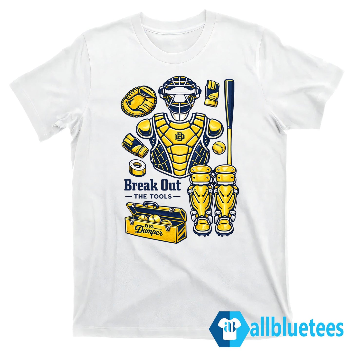 Big Dumper Break Out The Tools Shirt