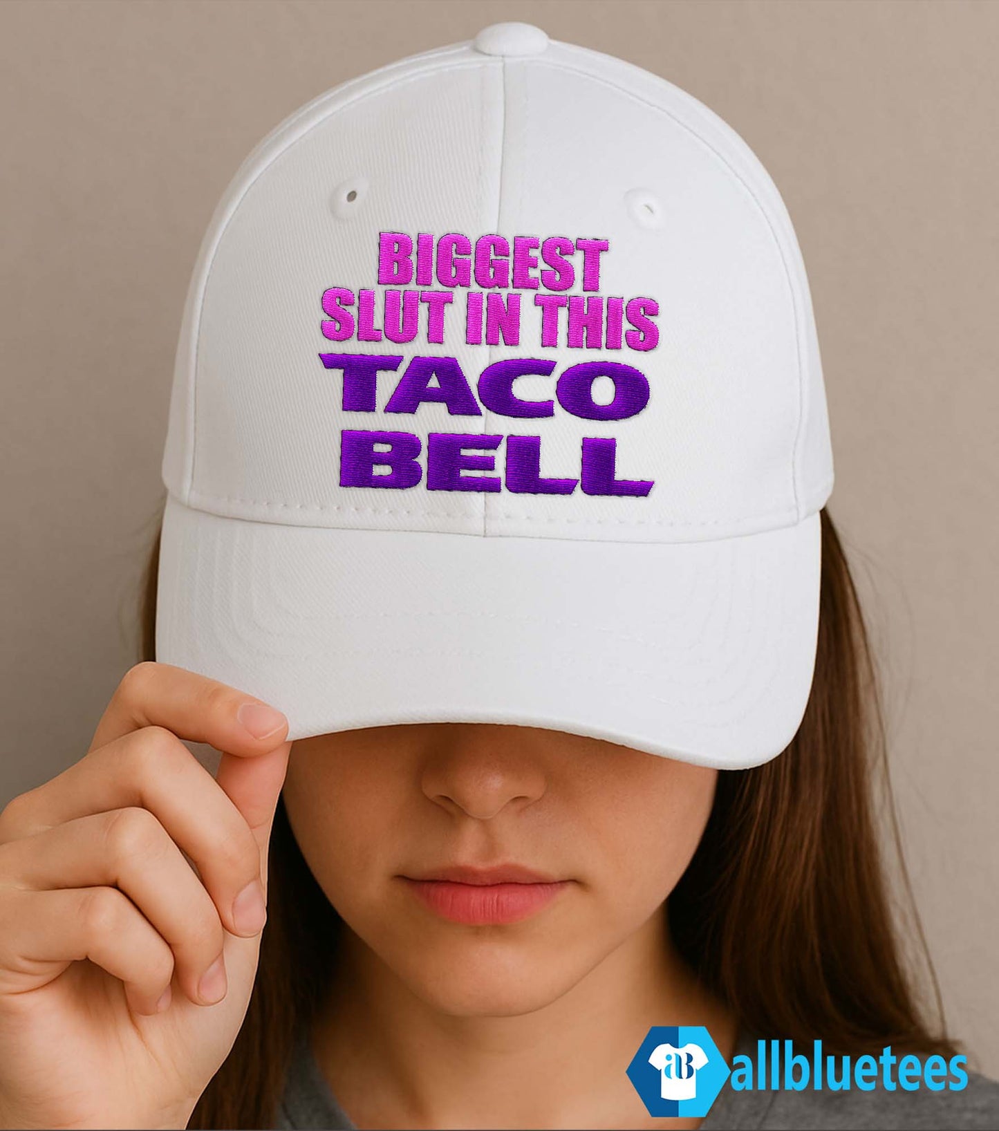 Biggest Slut In This Taco Bell Hat