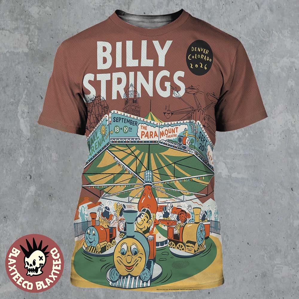 Billy Strings Denver CO 2026 All Dates Poster At The Ball Arena On September 18 19 2026 All Over Print Shirt