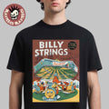 Billy Strings Denver CO 2026 All Dates Poster At The Ball Arena On September 18 19 2026 T-Shirt