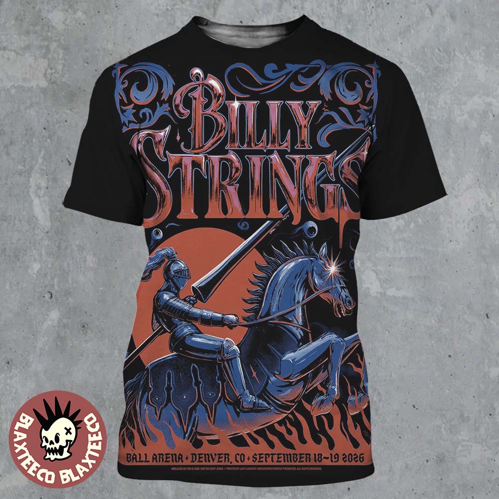 Billy Strings Denver CO 2026 Dual Night Poster At The Ball Arena On September 18 19 2026 The Knight Art All Over Print Shirt