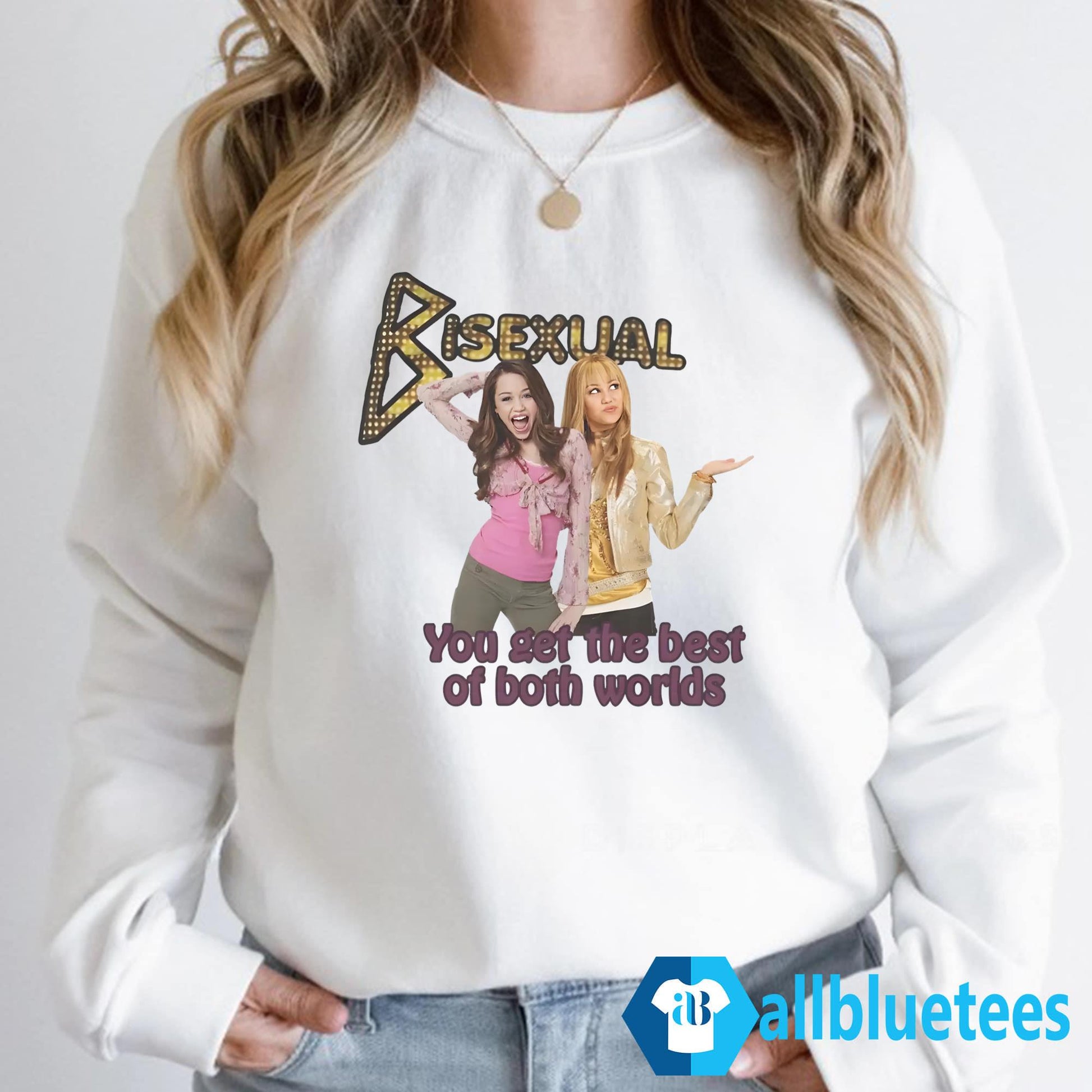 Bisexual You Get The Best Of Both Worlds Shirt