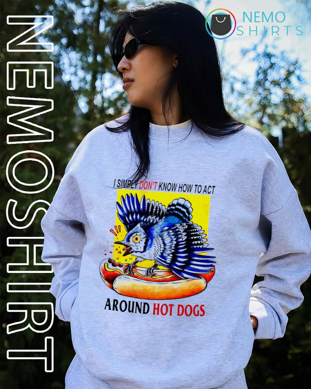 Blue Jay bird I simply don’t know how to act around hot dogs shirt