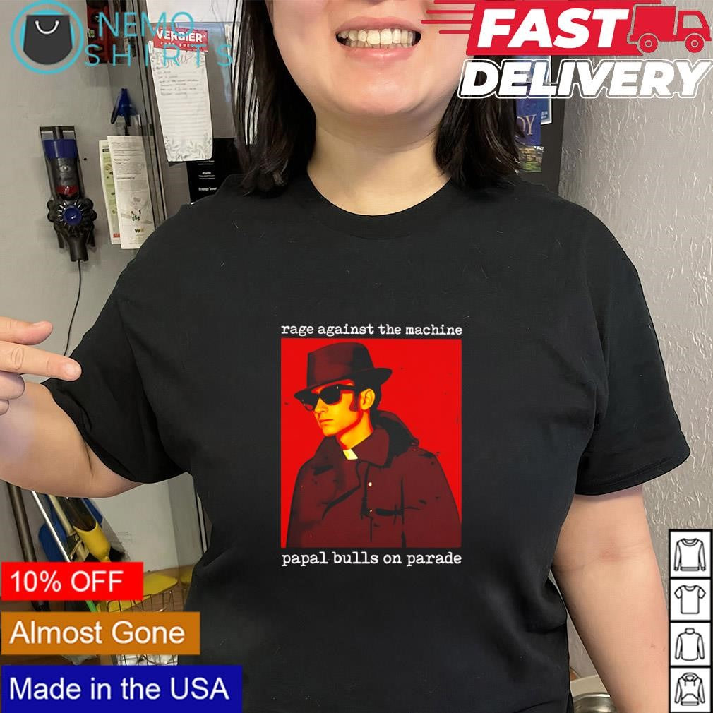 Blues Brothers rage against the machine papal bulls on parade shirt