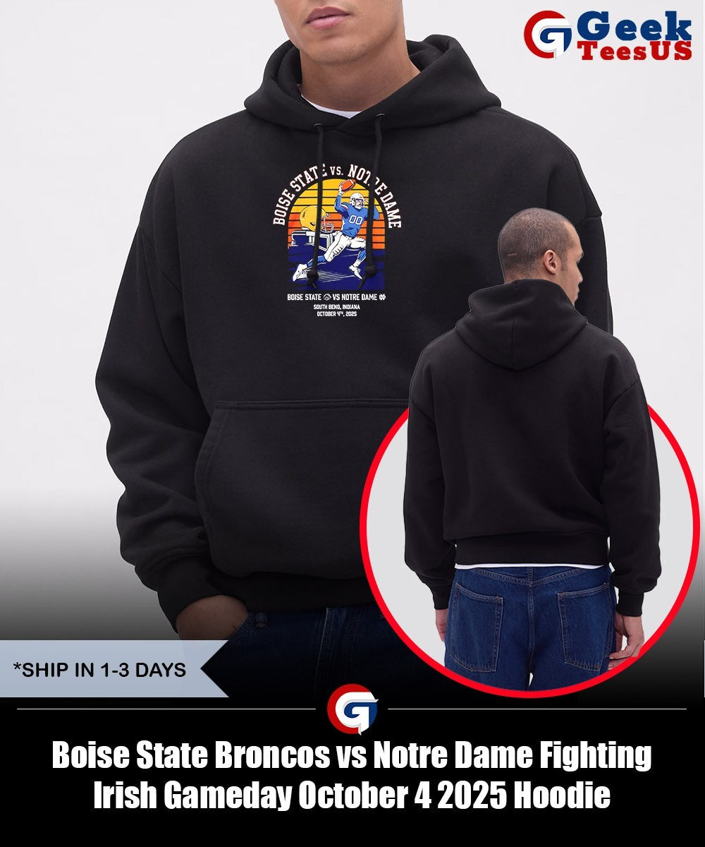 Boise State Broncos vs Notre Dame Fighting Irish Gameday October 4 2025 shirt