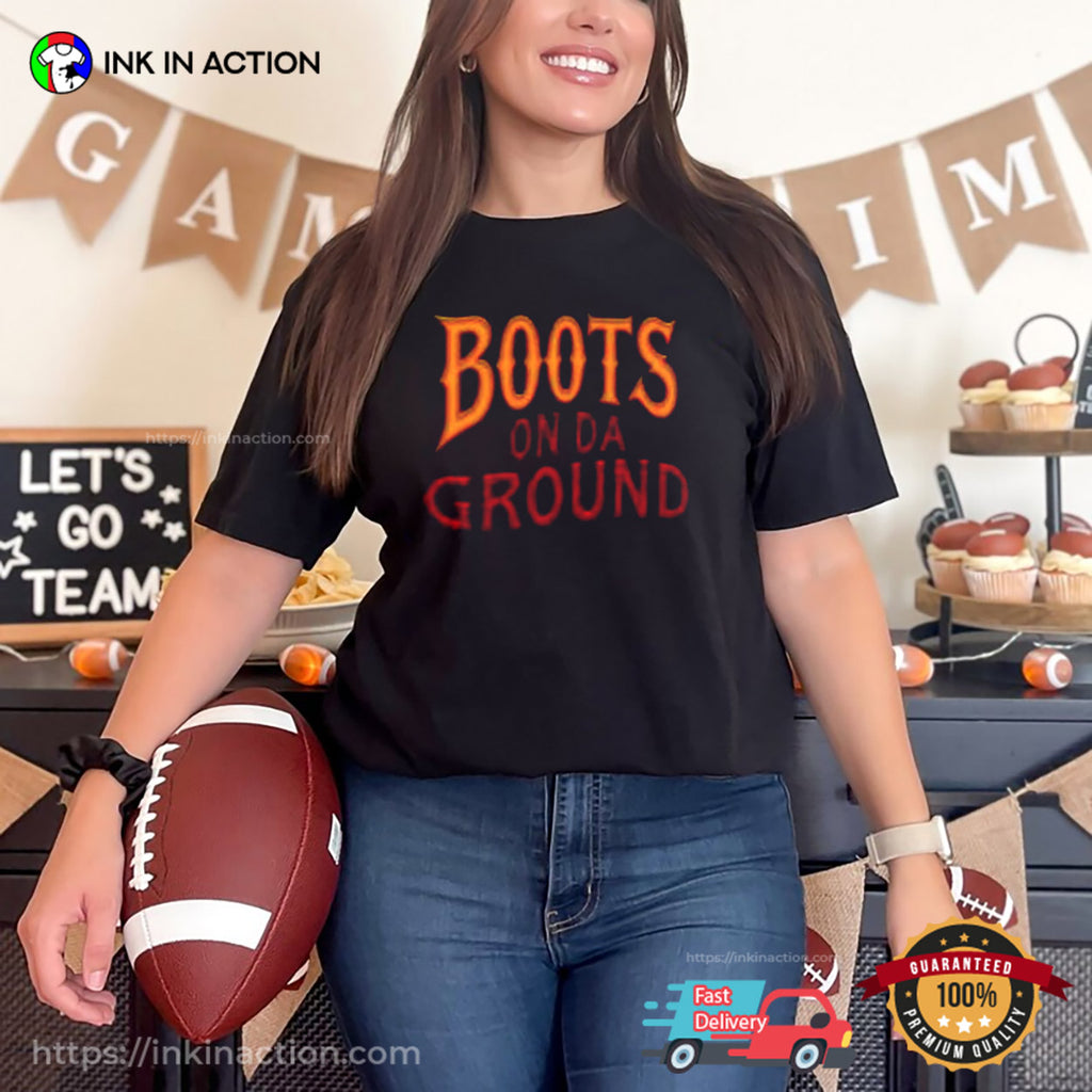 Boots On Da Ground Western T-shirt