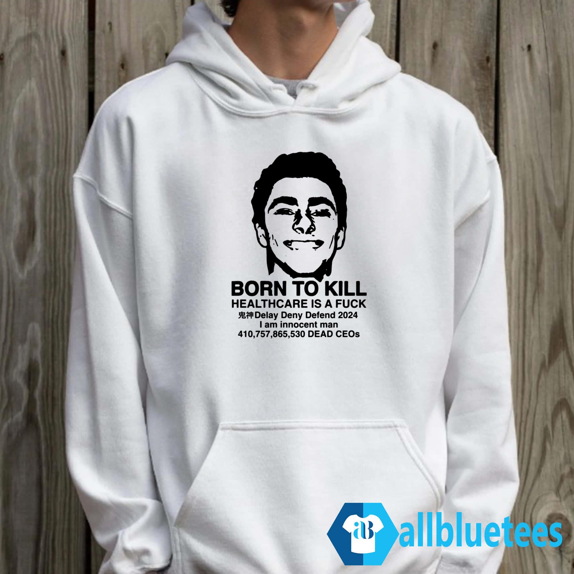 Luigi Mangione Born To Kill Healthcare Is A Fuck Shirt