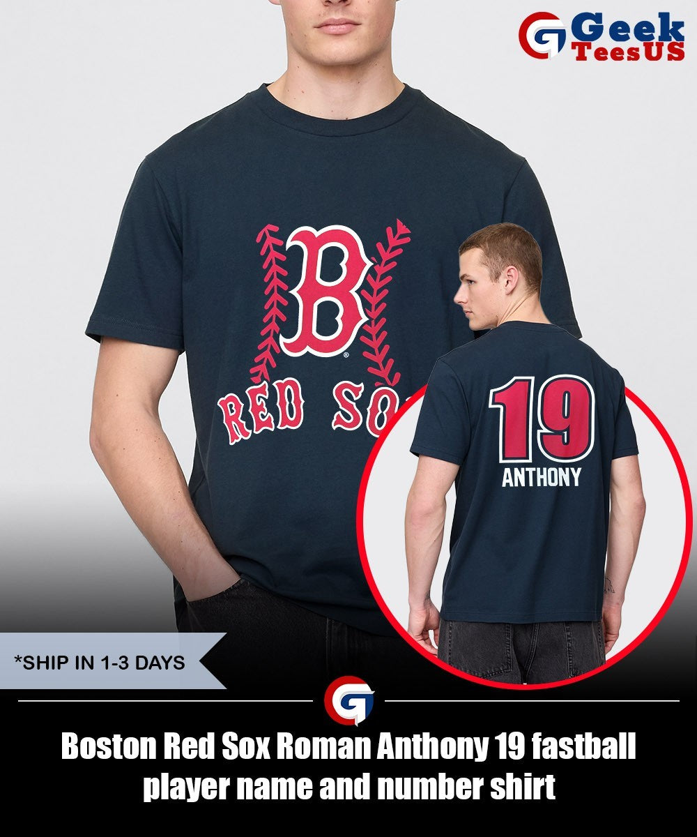 Boston Red Sox Roman Anthony 19 fastball player name and number shirt