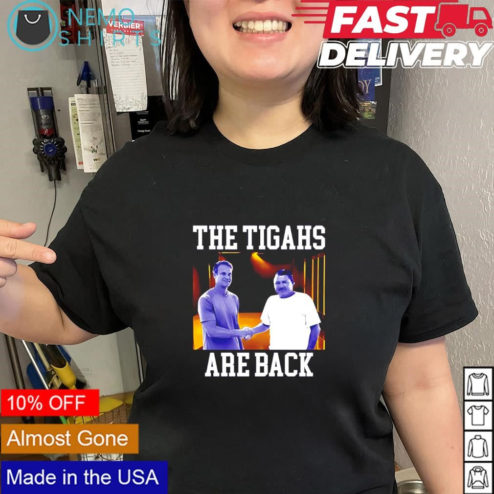 Brian Kelly the Tigahs are back shirt