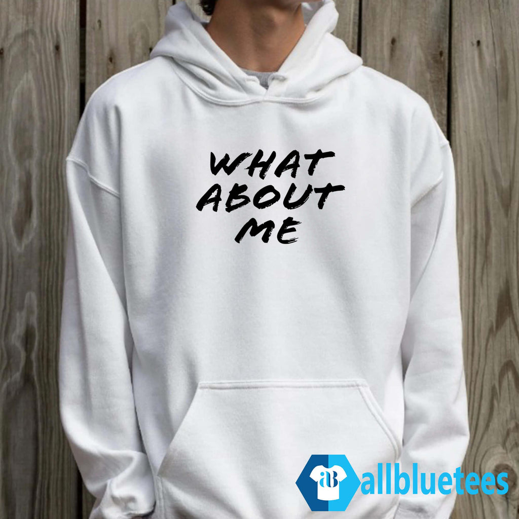 Britani Bateman What About Me Shirt