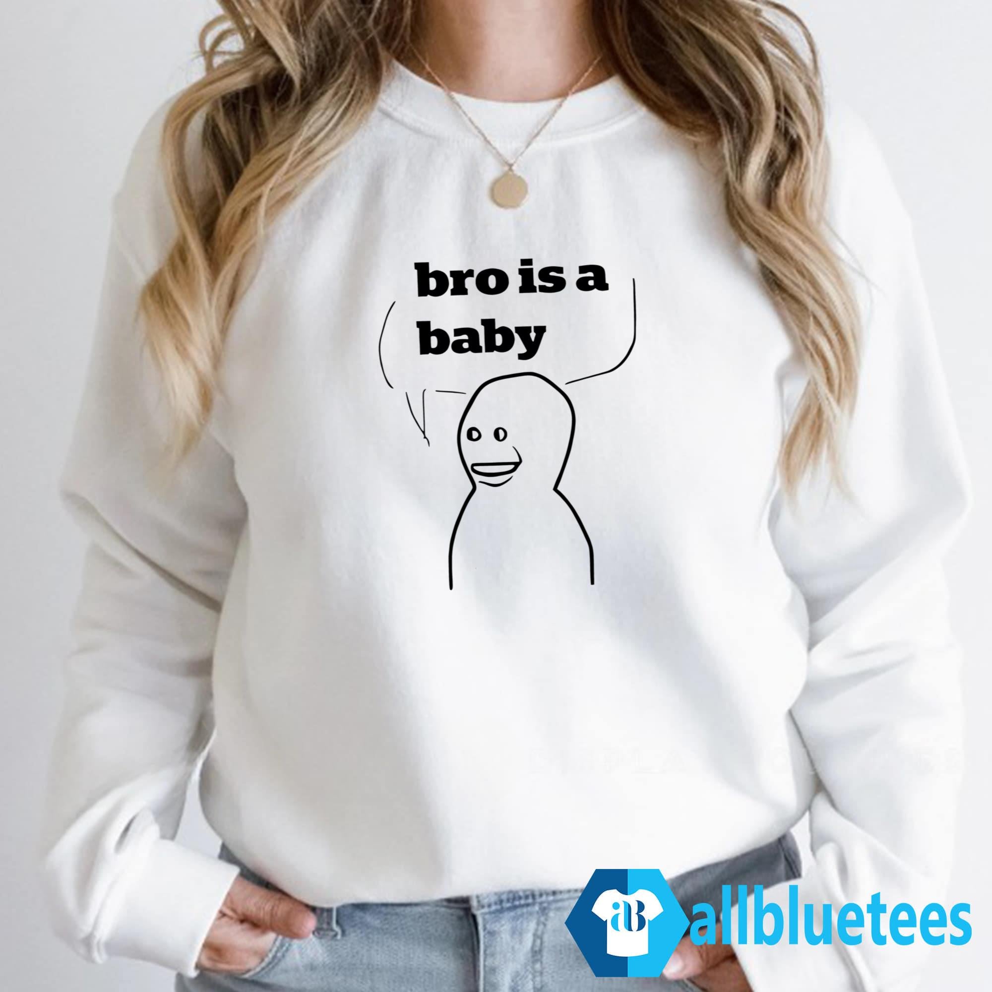 Bro Is A Baby Shirt