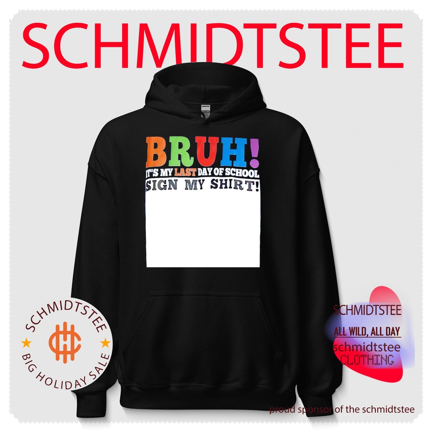 Bruh its’s my last day of school sign my shirt simple text shirt