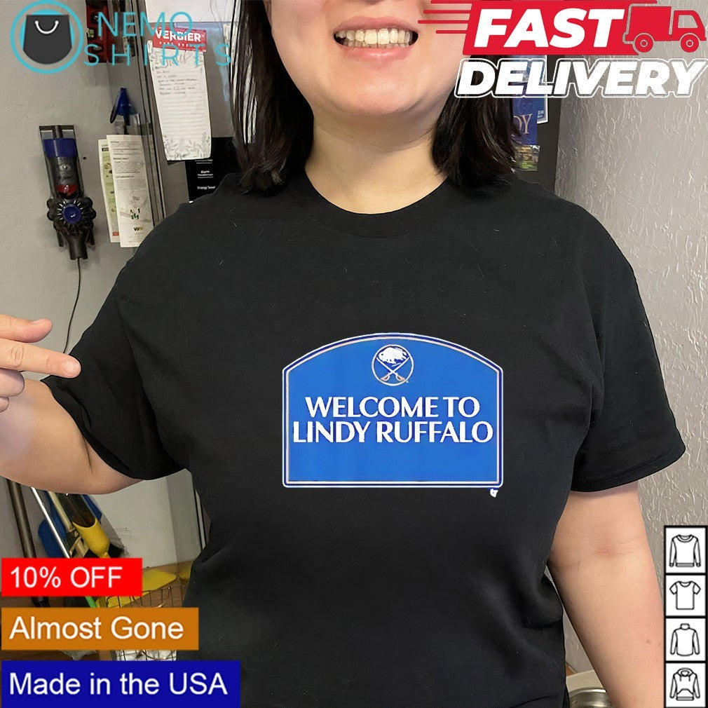 Buffalo Sabres Welcome to Lindy Ruffalo shirt