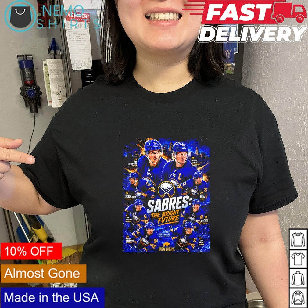 Buffalo Sabres the bright future building tomorrow chasing greatness shirt