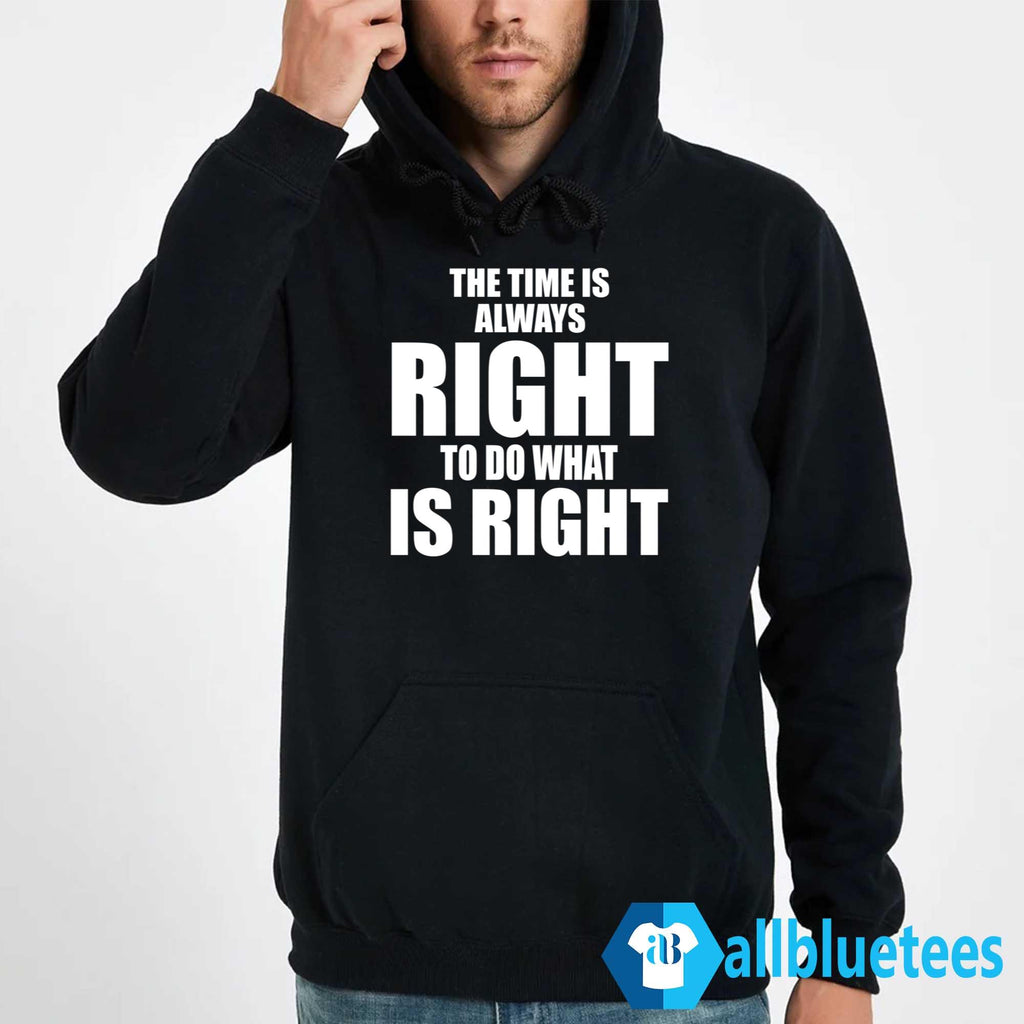 Bulls The Time Is Always Right To Do What Is Right Shirt