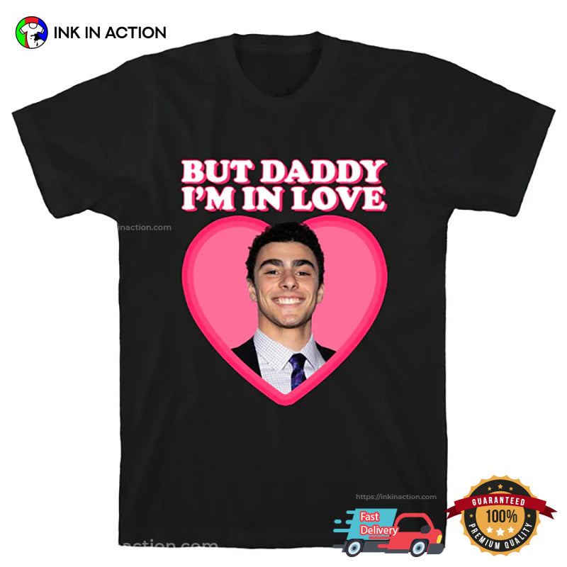 But Daddy I’m In Love With Luigi Mangione T-shirt