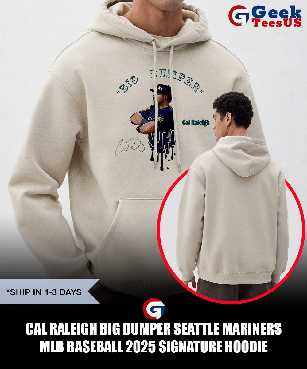 Cal Raleigh Big Dumper Seattle Mariners MLB baseball 2025 signature shirt