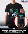 Cal Raleigh Seattle Mariners Catcher Home Run Tour Record 2025 signature shirt